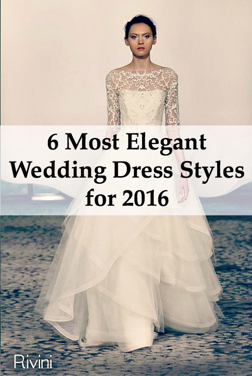 6 Elegant Wedding Dress Styles WeddingMix