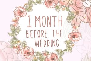 wedding planning 1 month until the wedding