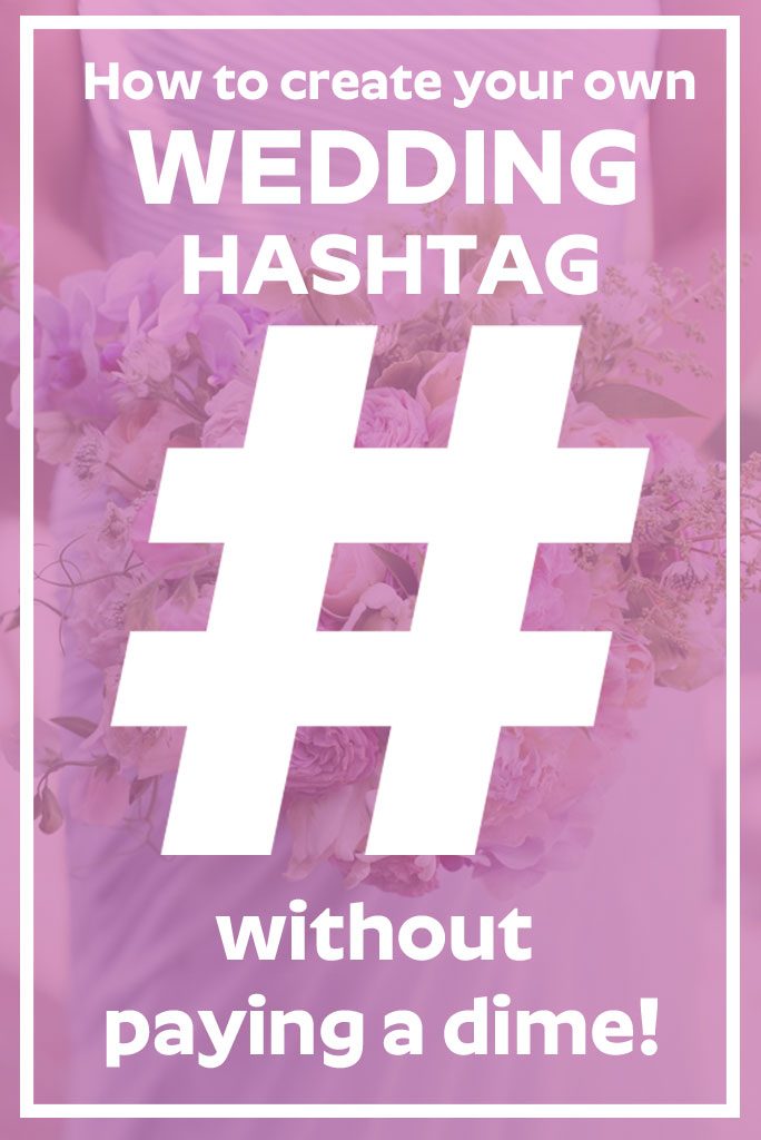 Create your own free wedding hashtag